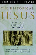 The Historical Jesus Paperback  by John Dominic Crossan