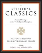 Spiritual Classics Paperback  by Richard J. Foster