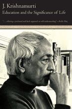 Education and the Significance of Life Paperback  by Jiddu Krishnamurti