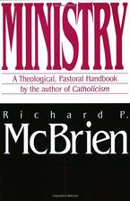 Ministry Paperback  by Richard P. McBrien
