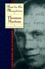 Run to the Mountain Paperback  by Thomas Merton