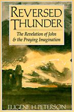 Reversed Thunder Paperback  by Eugene H. Peterson