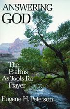 Answering God Paperback  by Eugene H. Peterson