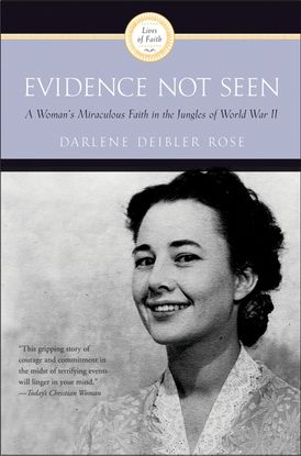 Evidence Not Seen - Darlene Deibler Rose - Paperback