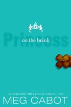 The Princess Diaries, Volume VIII: Princess on the Brink Paperback  by Meg Cabot
