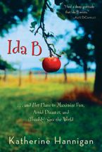 Ida B Hardcover  by Katherine Hannigan