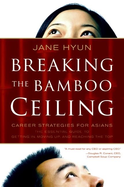 Book cover image: Breaking the Bamboo Ceiling: Career Strategies for Asians