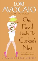 One Dead Under the Cuckoo's Nest Paperback  by Lori Avocato