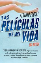 Peliculas de Mi Vida, Las Paperback  by Alberto Fuguet