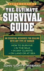 The Ultimate Survival Guide Paperback  by John 'Lofty' Wiseman