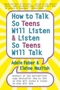 how-to-talk-so-teens-will-listen-and-listen-so-teens-will