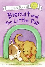 Biscuit and the Little Pup Hardcover  by Alyssa Satin Capucilli