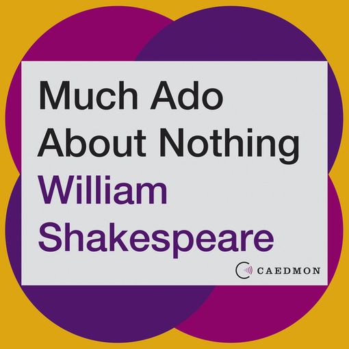 Much Ado About Nothing William Shakespeare Digital Audiobook - 