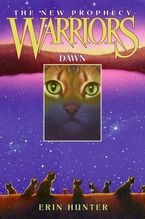 Warriors: The New Prophecy #3: Dawn Hardcover  by Erin Hunter