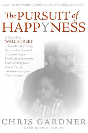 the pursuit of happyness chris gardner book