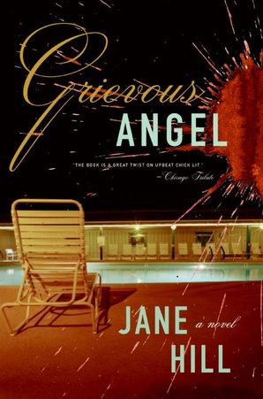 Grievous Angel Jane Hill Paperback