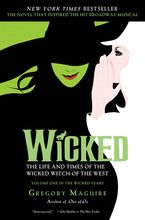 Wicked Musical Tie-in Edition Paperback  by Gregory Maguire