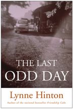 The Last Odd Day Paperback  by Lynne Hinton
