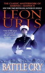 Battle Cry Paperback  by Leon Uris