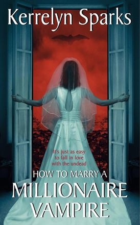 How To Marry a Millionaire Vampire