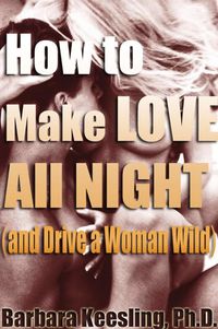 how-to-make-love-all-night