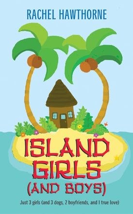 Island Girls (and Boys)