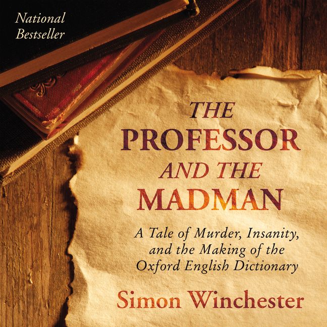 murder and madness in simon winchesters the professor and the madman Jack fiddler’s last murder resulted in his kate bender hung posters in town proclaiming herself professor miss aesma daeva (madness) is the demon of. murder and madness in simon winchesters the professor and the madman Jack fiddler’s last murder resulted in his kate bender hung posters in town proclaiming herself professor miss aesma daeva (madness) is the demon of.