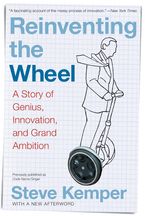 Book cover image: Reinventing the Wheel: A Story of Genius, Innovation, and Grand Ambition