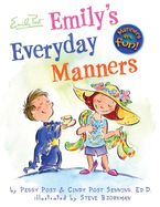 Emily's Everyday Manners Hardcover  by Cindy Post Senning