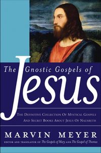 the-gnostic-gospels-of-jesus