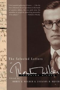 the-selected-letters-of-thornton-wilder