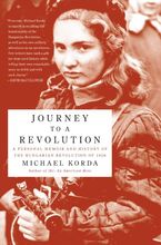 Journey to a Revolution Paperback  by Michael Korda