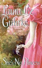 She's No Princess Paperback  by Laura Lee Guhrke