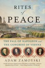 Rites of Peace Paperback  by Adam Zamoyski