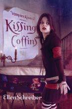 Vampire Kisses 2: Kissing Coffins Hardcover  by Ellen Schreiber