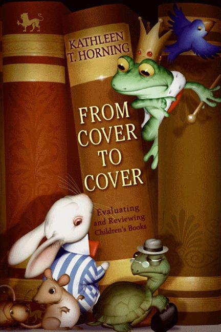 From Cover To Cover Kathleen T Horning Paperback