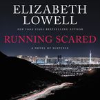Running Scared Low Price Downloadable audio file ABR by Elizabeth Lowell
