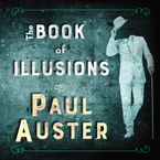 The Book of Illusions Downloadable audio file UBR by Paul Auster