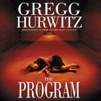 The Program Downloadable audio file ABR by Gregg Hurwitz