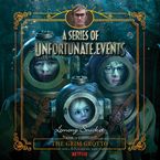 Series of Unfortunate Events #11: The Grim Grotto Downloadable audio file UBR by Lemony Snicket