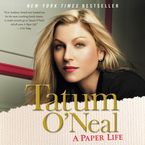 A Paper Life Downloadable audio file ABR by Tatum O'Neal
