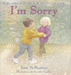 I'm Sorry Paperback  by Sam McBratney