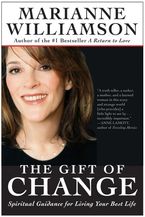 The Gift of Change Paperback  by Marianne Williamson