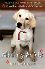 Marley & Me Hardcover  by John Grogan