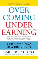 Book cover image: Overcoming Underearning(R): A Five-Step Plan to a Richer Life