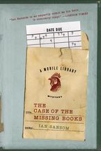 The Case of the Missing Books Paperback  by Ian Sansom