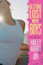 Getting Lost with Boys Paperback  by Hailey Abbott