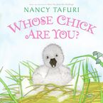 Whose Chick Are You? Hardcover  by Nancy Tafuri