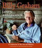 Billy Graham, God's Ambassador Hardcover  by Billy Graham