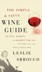 The Simple & Savvy Wine Guide